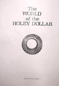 The World of the Holey Dollar