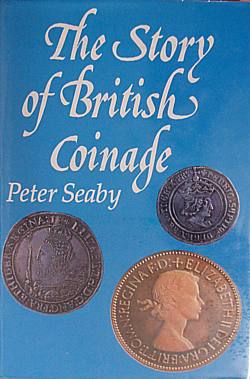 The Story of British Coinage