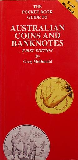 The Pocket Guide to Australian Coins and Banknotes 1st Edition